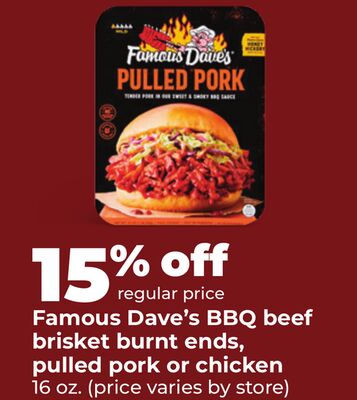 Famous Dave's BBQ beef brisket burnt ends, pulled pork or chicken