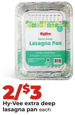Hy-Vee extra deep lasagna pan