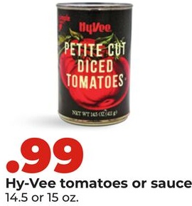 Hy-Vee tomatoes or sauce