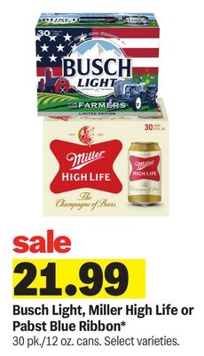 Busch Light, Miller High Life or Pabst Blue Ribbon*