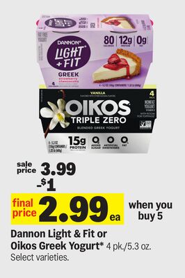 Dannon Light & Fit or Oikos Greek Yogurt*