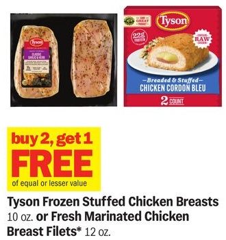 Tyson Frozen Stuffed Chicken Breasts 10 oz. or Fresh Marinated Chicken Breast Filets* 12 oz.
