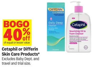Cetaphil or Differin Skin Care Products*