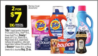 Tide® Liquid Laundry Detergent 19-25 Load/27-29 oz., Pods™ 14 ct., Power Pods™ 9 ct., Downy® Beads 4.8-5.7 oz., Sheets 105 ct., Mega Sheets 50 ct.,