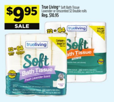 True Living® Soft Bath Tissue Lavender or Unscented