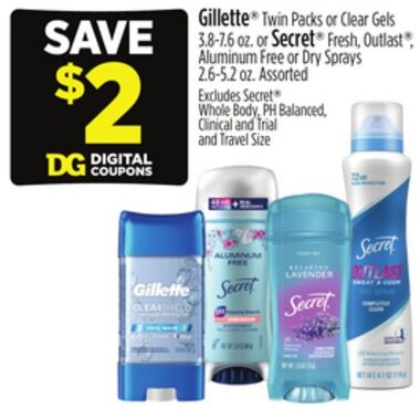 Gillette® Twin Packs or Clear Gels 3.8-7.6 oz. or Secret® Fresh, Outlast®, Aluminum Free or Dry Sprays 2.6-5.2 oz.