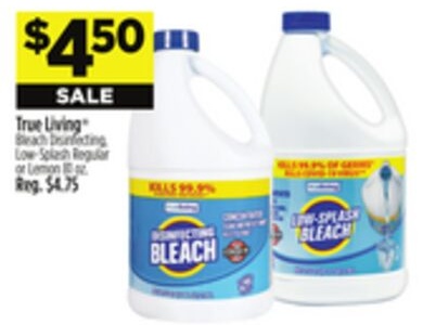 True Living® Bleach Disinfecting, Low-Splash Regular or Lemon