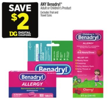ANY Benadryl® Adult or Children's Product