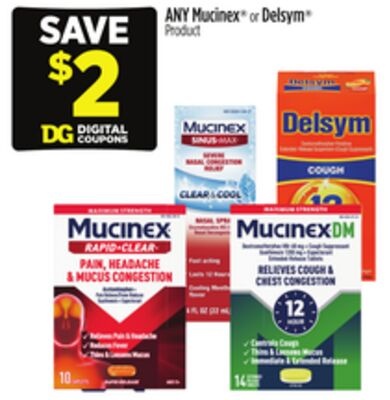 ANY Mucinex® or Delsym® Product