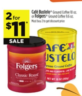 Café Bustelo® Ground Coffee 10 oz. or Folgers® Ground Coffee 9.6 oz.