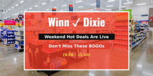 Winn-Dixie Weekend Hot Deals Are Live—Don't Miss These BOGOs (9/28 – 11/10)