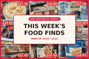 Just Spotted at Costco: This Week’s Food Finds Everyone’s Grabbing (10/16 – 10/22)