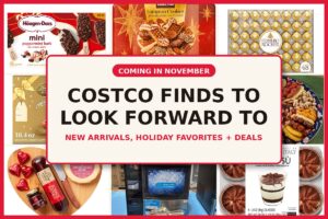 20 Costco Finds to Look Forward to This November—New Arrivals, Holiday Favorites & Big Deals