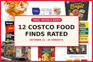 Tried, Tasted, and Rated: 12 Costco Food Finds for October 11–20