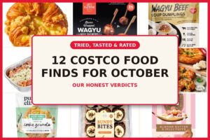Tried, Tasted, and Rated: 12 Costco Food Finds for October