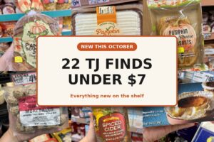 The Best Trader Joe’s Finds Under $7 Coming to Shelves This October