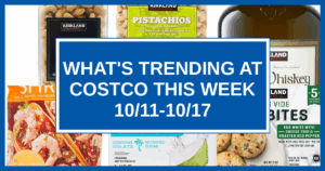 What's Trending at Costco This Week (10/11-10/17)