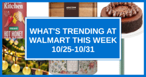 What's Trending at Walmart This Week (10/25-10/31)